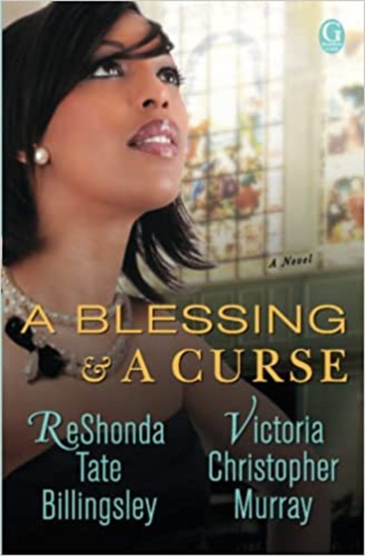 Book cover for "A Blessing & A Curse" by Victoria Christopher Murray