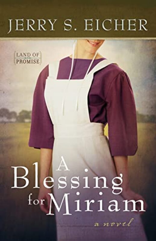 Book cover for "A Blessing for Miriam" by Jerry S Eicher