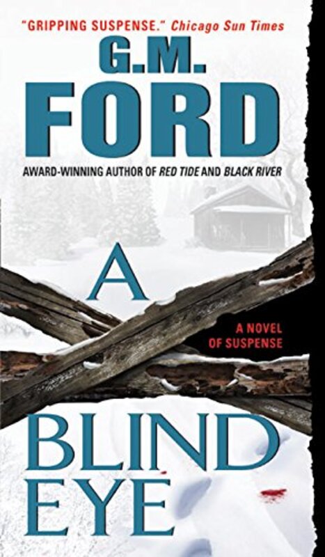 Book cover for "A Blind Eye" by GM Ford