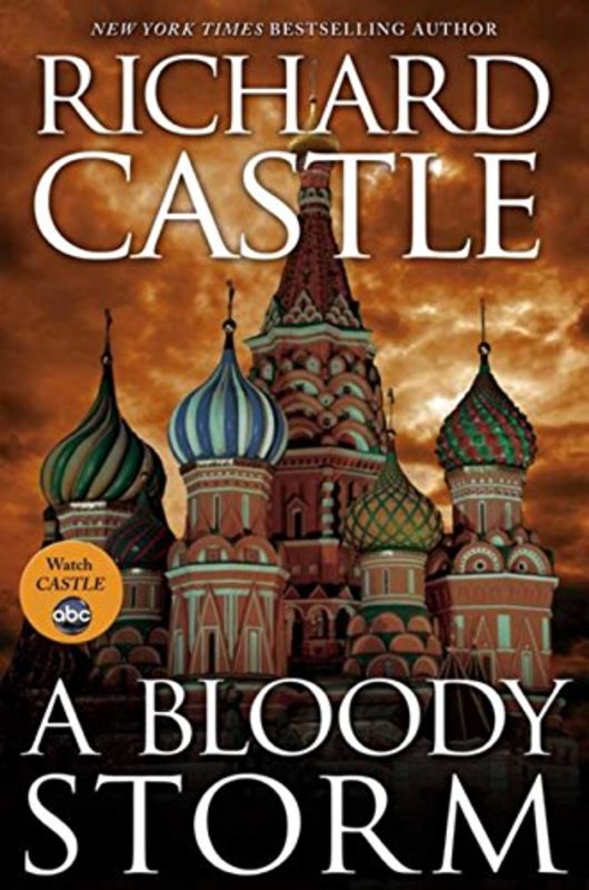 Book cover for "A Bloody Storm" by Richard Castle