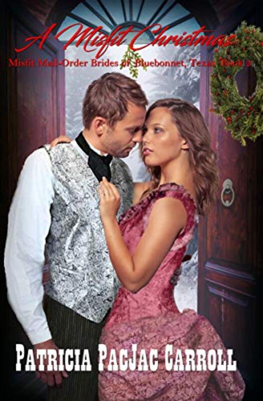 Book cover for "A Bluebonnet Misfit Christmas" by Patricia PacJac Carroll