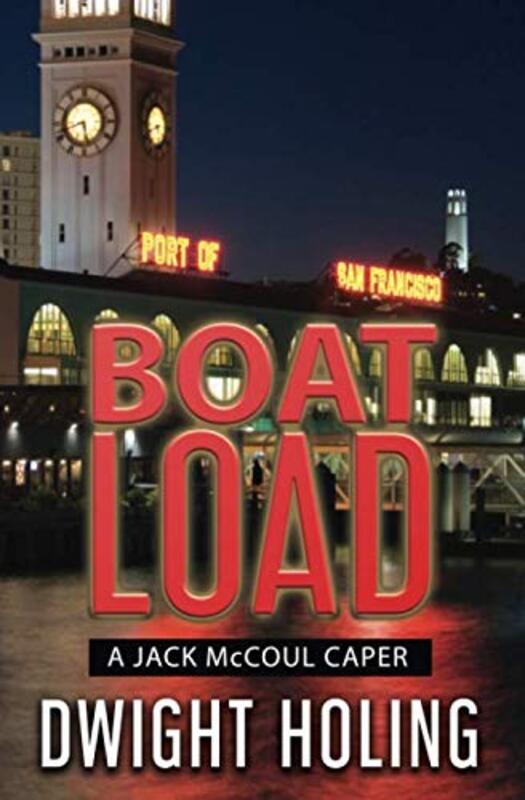Book cover for "A Boatload" by Dwight Holing