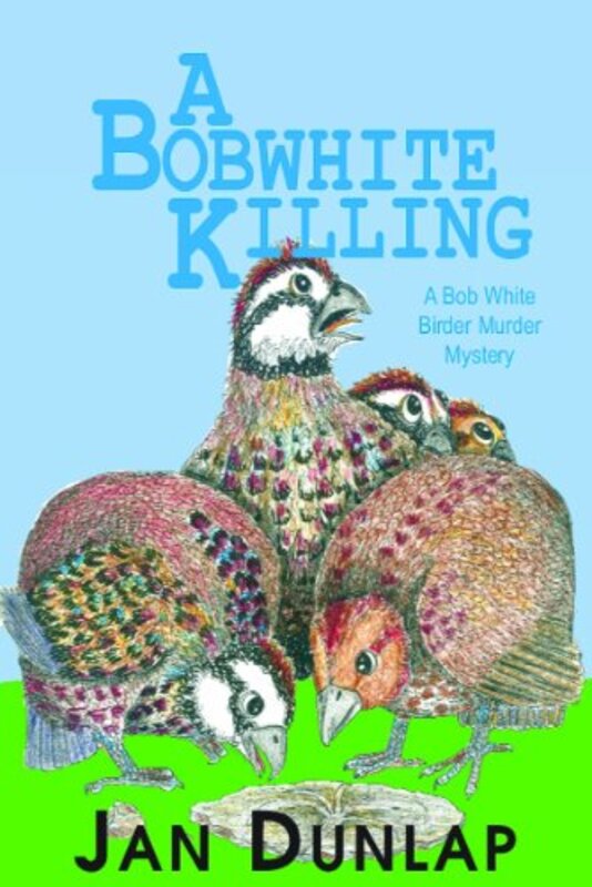 Book cover for "A Bobwhite Killing" by Jan Dunlap