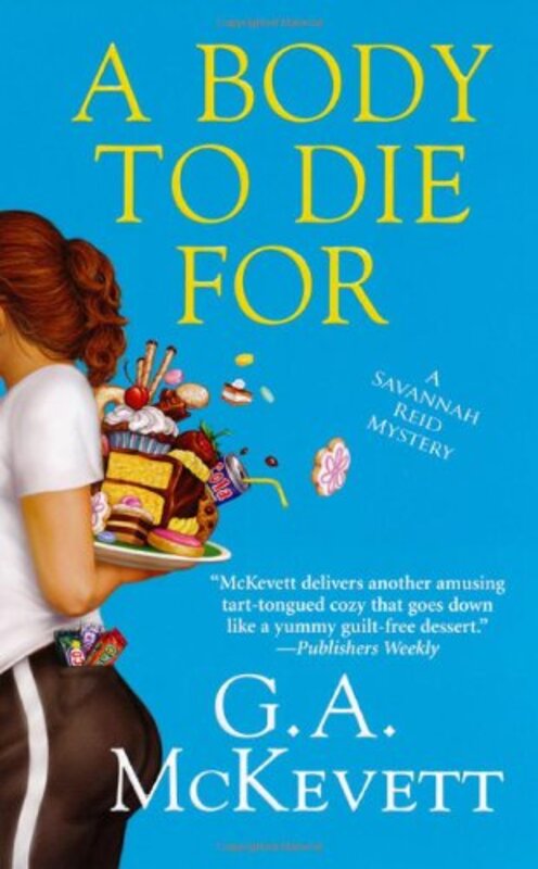 Book cover for "A Body To Die For" by G. A. McKevett
