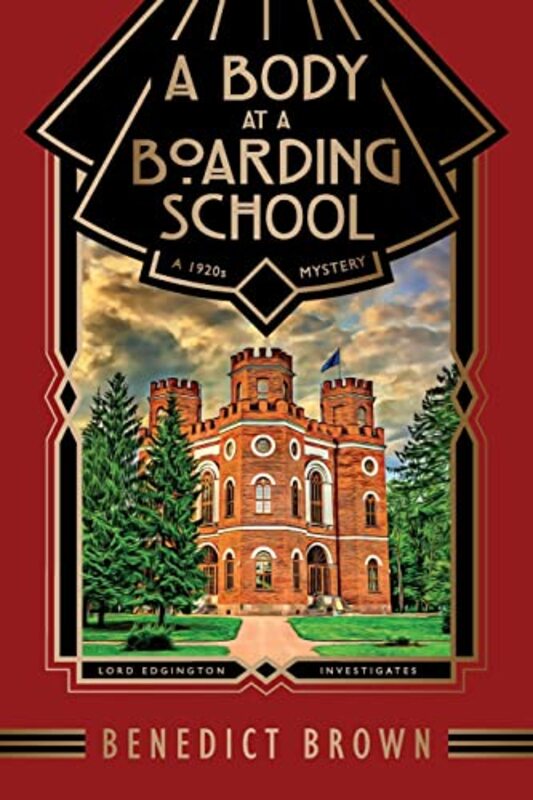 Book cover for "A Body at a Boarding School" by Benedict Brown