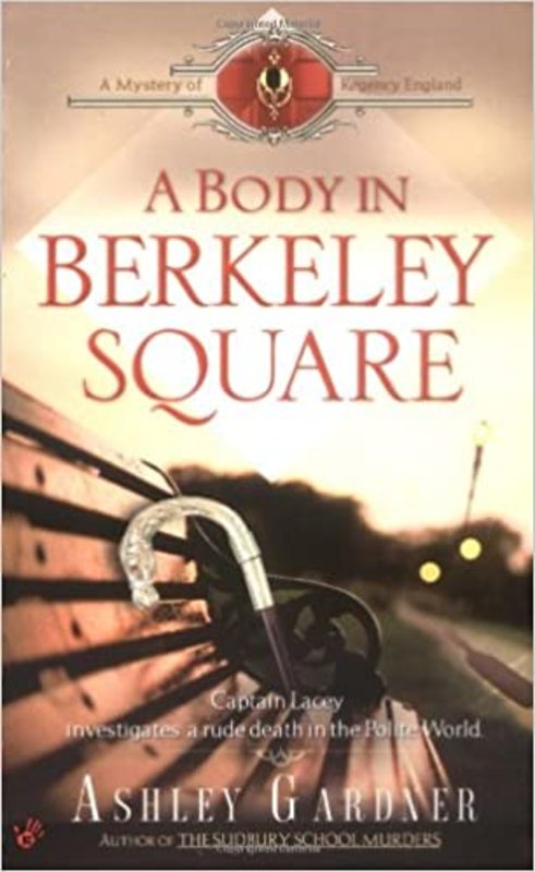 Book cover for "A Body in Berkeley Square" by Ashley Gardner