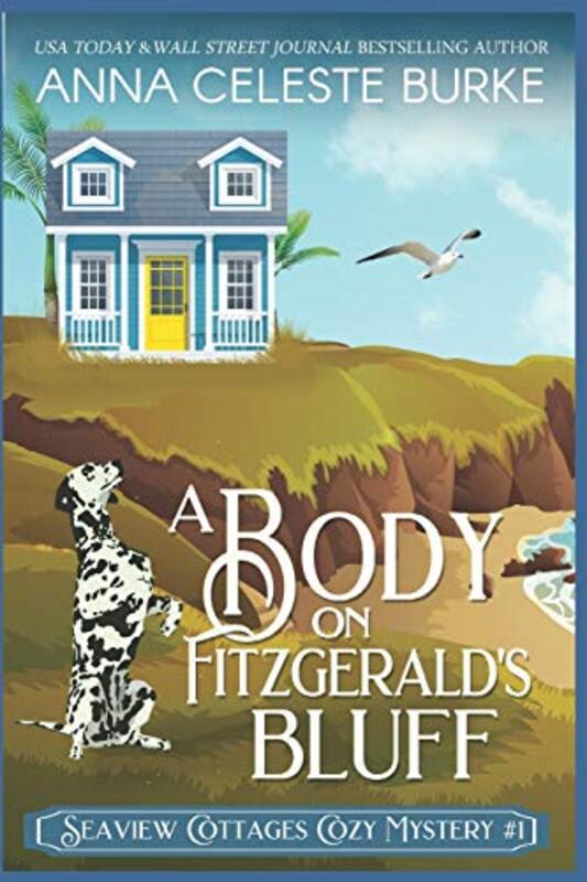 Book cover for "A Body on Fitzgerald’s Bluff" by Anna Celeste Burke