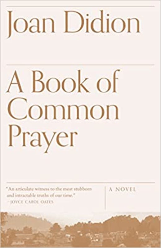Book cover for "A Book of Common Prayer" by Joan Didion