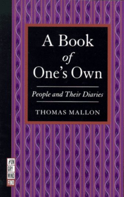 Book cover for "A Book of One's Own" by Thomas Mallon