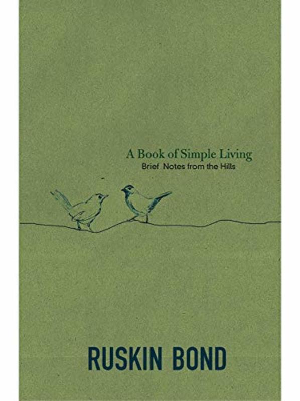 Book cover for "A Book of Simple Living" by Ruskin Bond