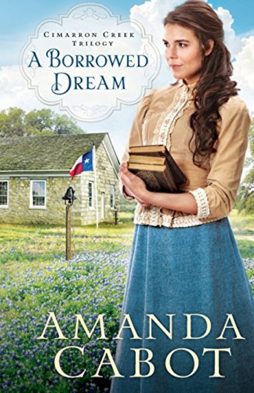 Book cover for "A Borrowed Dream" by Amanda Cabot