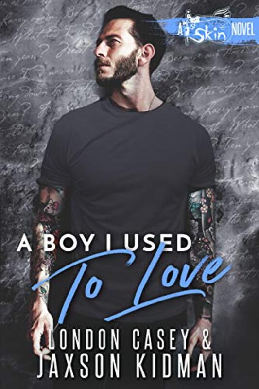 Book cover for "A Boy I Used to Love" by London Casey