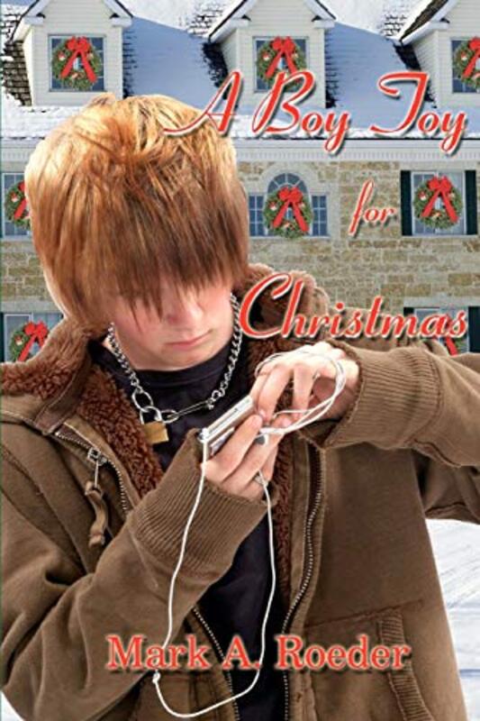 Book cover for "A Boy Toy for Christmas" by Mark A Roeder