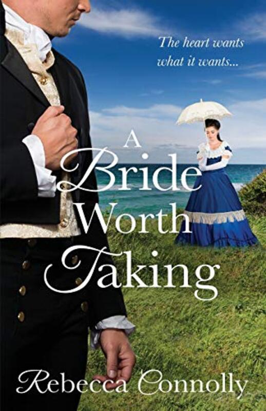 Book cover for "A Bride Worth Taking" by Rebecca Connolly