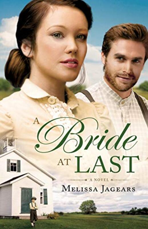 Book cover for "A Bride at Last" by Melissa Jagears