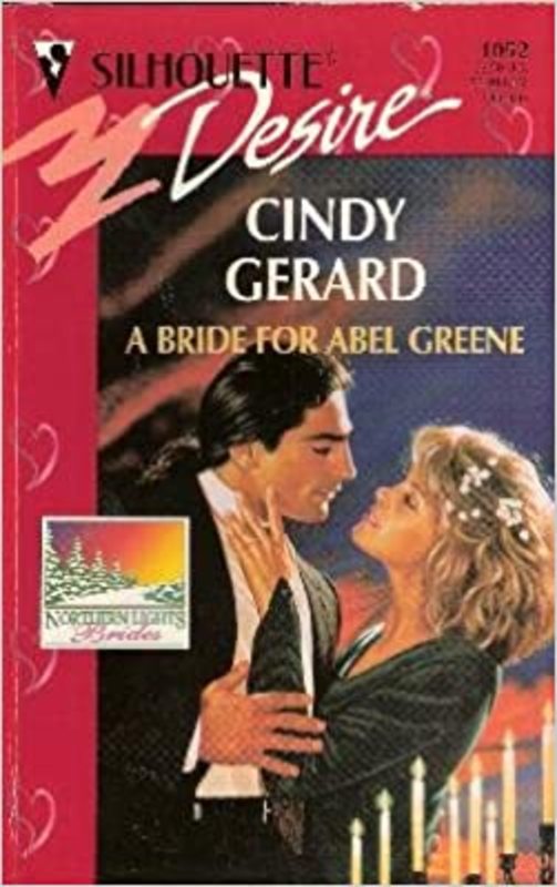 Book cover for "A Bride for Abel Greene" by Cindy Gerard