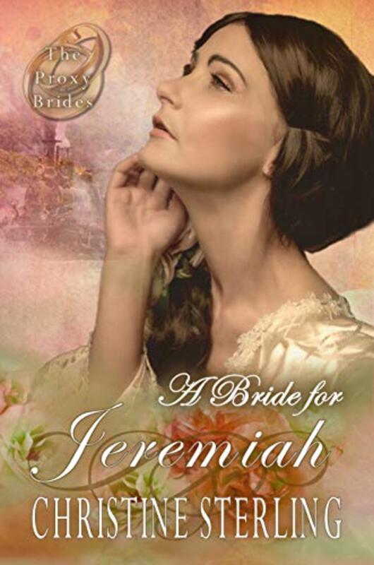 Book cover for "A Bride for Jeremiah" by Christine Sterling