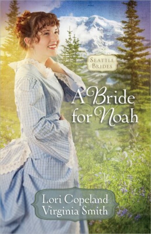 Book cover for "A Bride for Noah" by Virginia Smith
