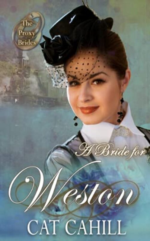 Book cover for "A Bride for Weston" by Cat Cahill