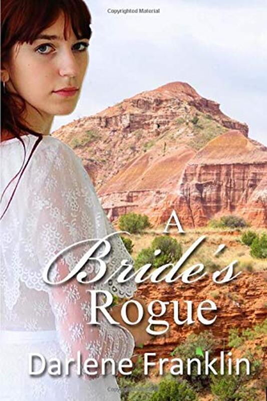 Book cover for "A Bride's Rogue" by Darlene Franklin