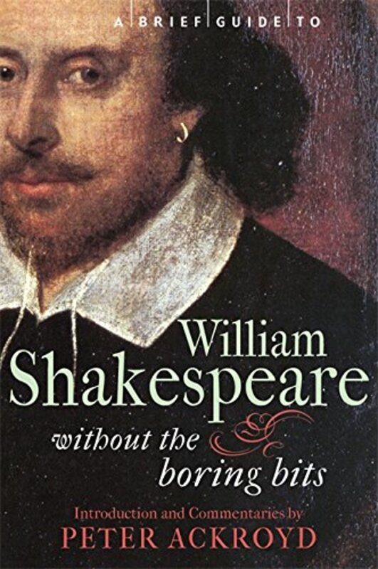 Book cover for "A Brief Guide to William Shakespeare" by Peter Ackroyd
