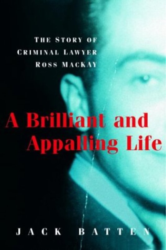 Book cover for "A Brilliant and Appalling Life" by Jack Batten