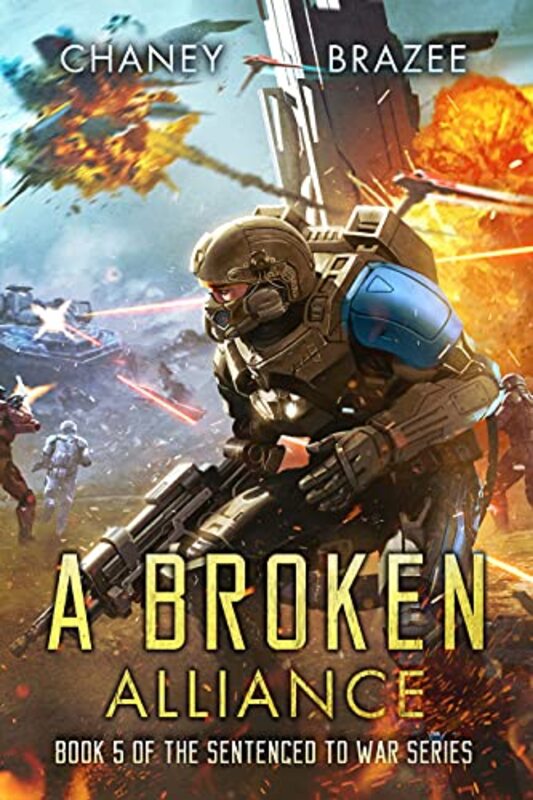 Book cover for "A Broken Alliance" by Jonathan P Brazee