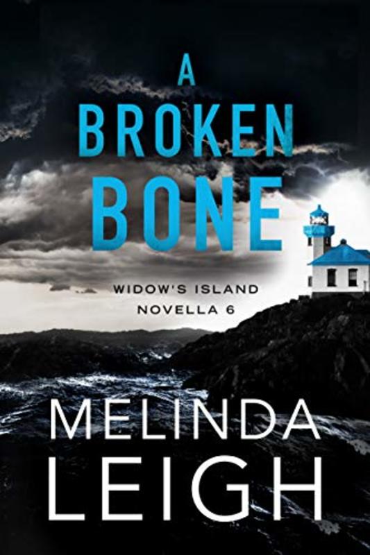 Book cover for "A Broken Bone" by Melinda Leigh