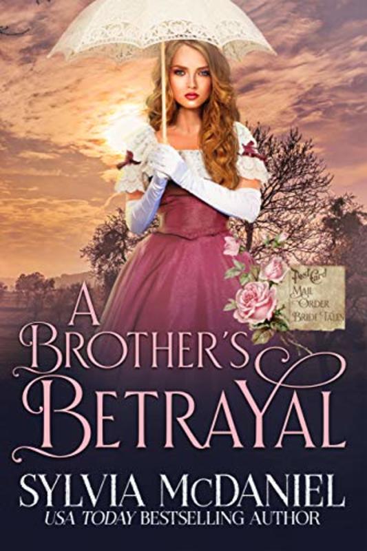 Book cover for "A Brother's Betrayal" by Sylvia McDaniel