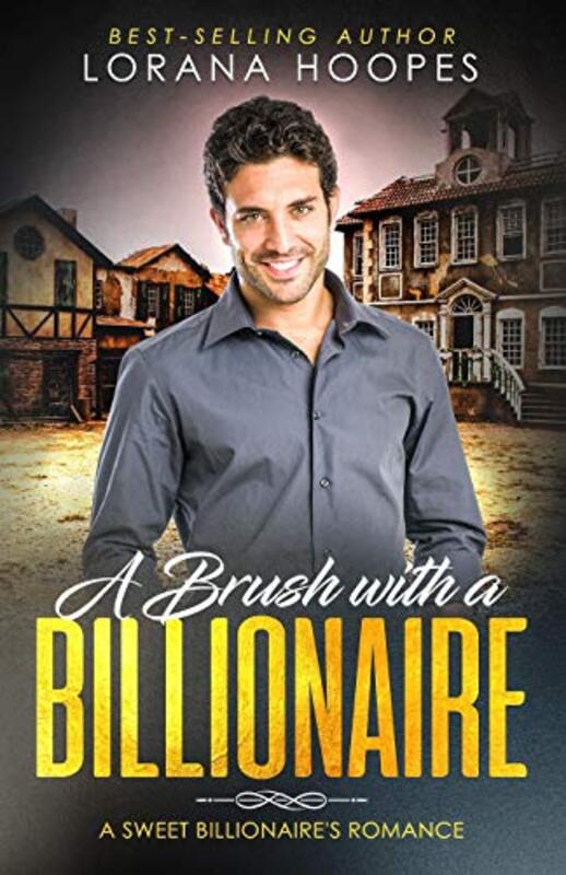 Book cover for "A Brush with a Billionaire" by Lorana Hoopes