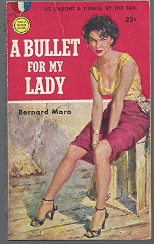 Book cover for "A Bullet For My Lady" by Brian Moore