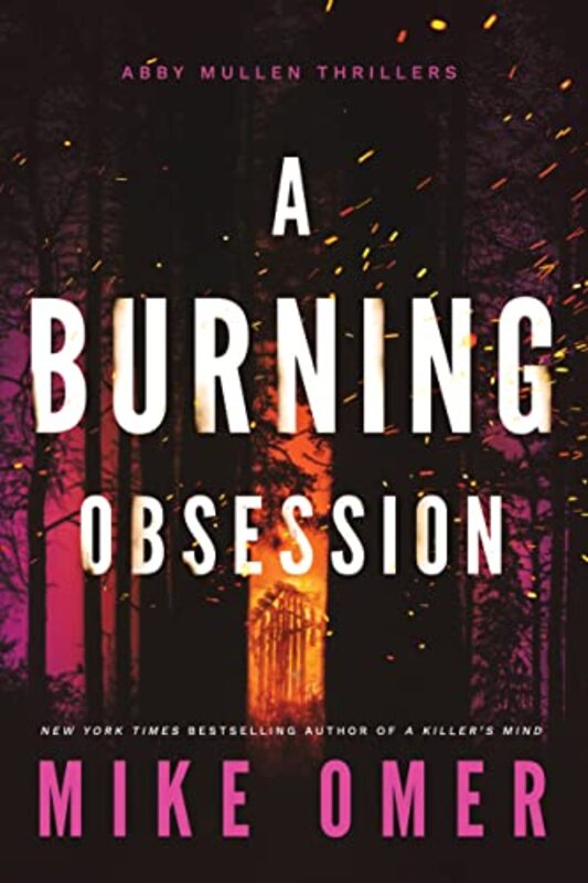 Book cover for "A Burning Obsession" by Mike Omer