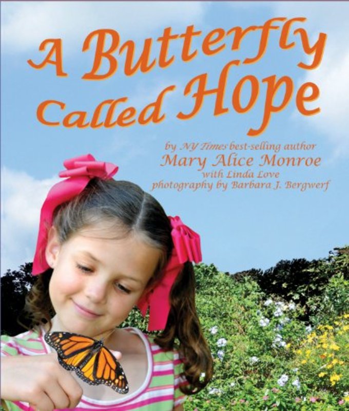 Book cover for "A Butterfly Called Hope" by Mary Alice Monroe