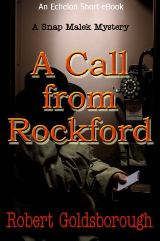 Book cover for "A Call from Rockford" by Robert Goldsborough