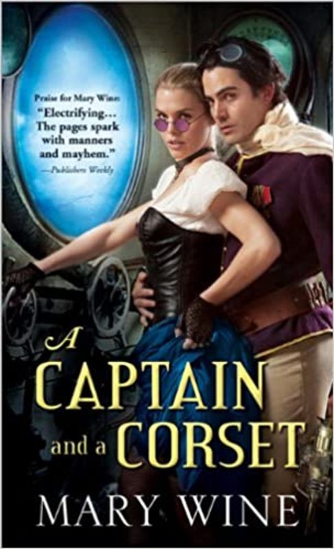 Book cover for "A Captain and a Corset" by Mary Wine