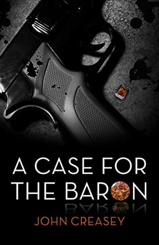 Book cover for "A Case for the Baron" by John Creasey
