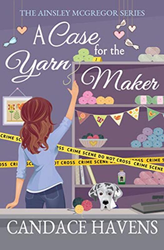 Book cover for "A Case for the Yarn Maker" by Candace Havens
