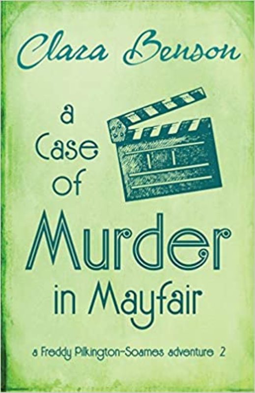 Book cover for "A Case of Murder in Mayfair" by Clara Benson