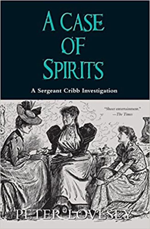Book cover for "A Case of Spirits" by Peter Lovesey