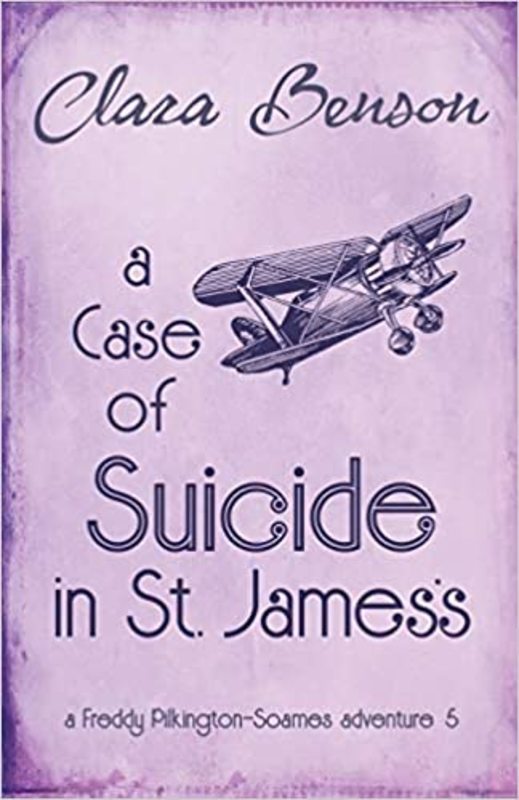 Book cover for "A Case of Suicide in St. James's" by Clara Benson