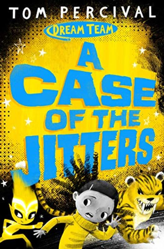Book cover for "A Case of the Jitters" by Tom Percival