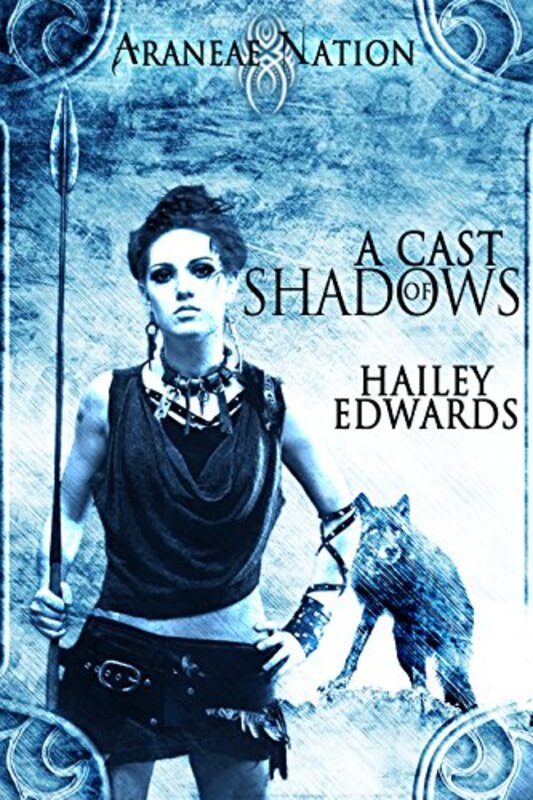 Book cover for "A Cast of Shadows" by Hailey Edwards
