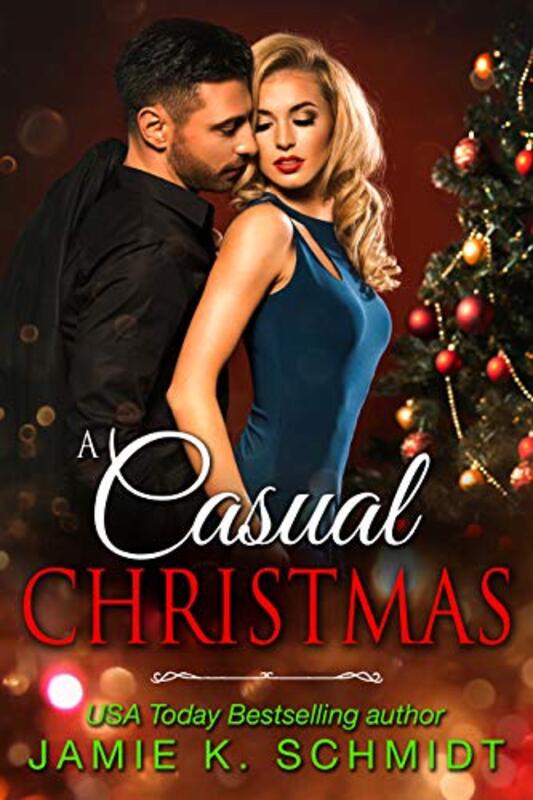 Book cover for "A Casual Christmas" by Jamie K Schmidt