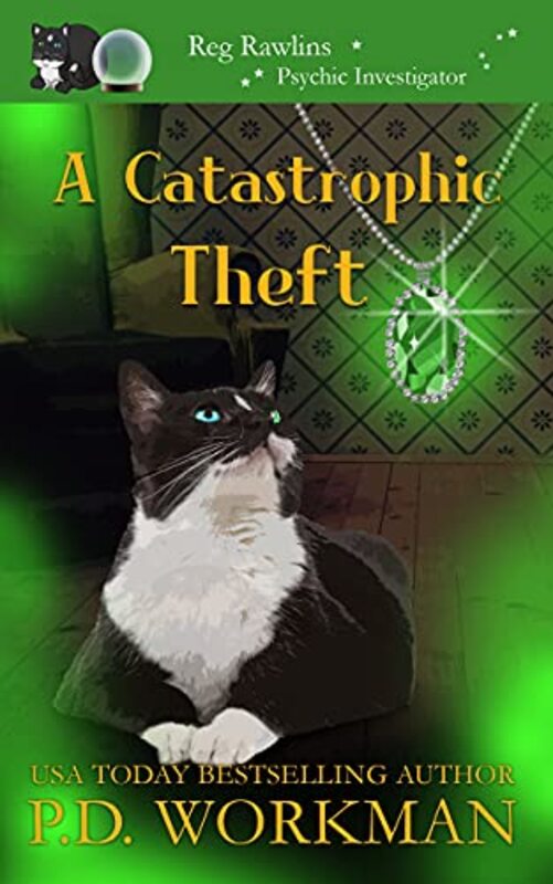 Book cover for "A Catastrophic Theft" by PD Workman