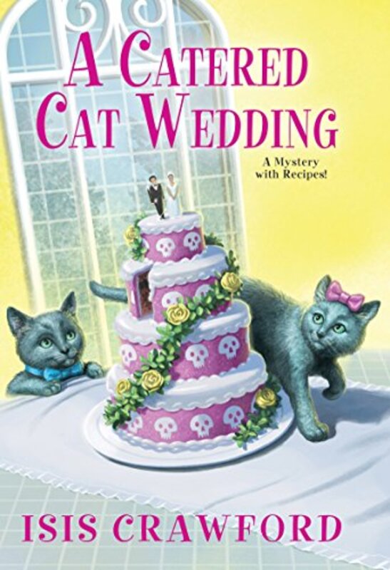 Book cover for "A Catered Cat Wedding" by Isis Crawford