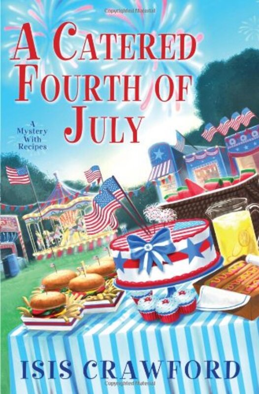 Book cover for "A Catered Fourth of July" by Isis Crawford