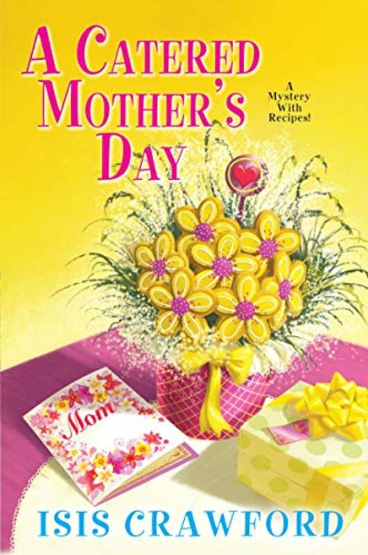 Book cover for "A Catered Mother's Day" by Isis Crawford