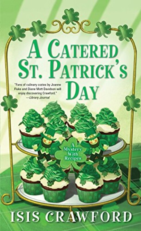 Book cover for "A Catered St. Patrick's Day" by Isis Crawford