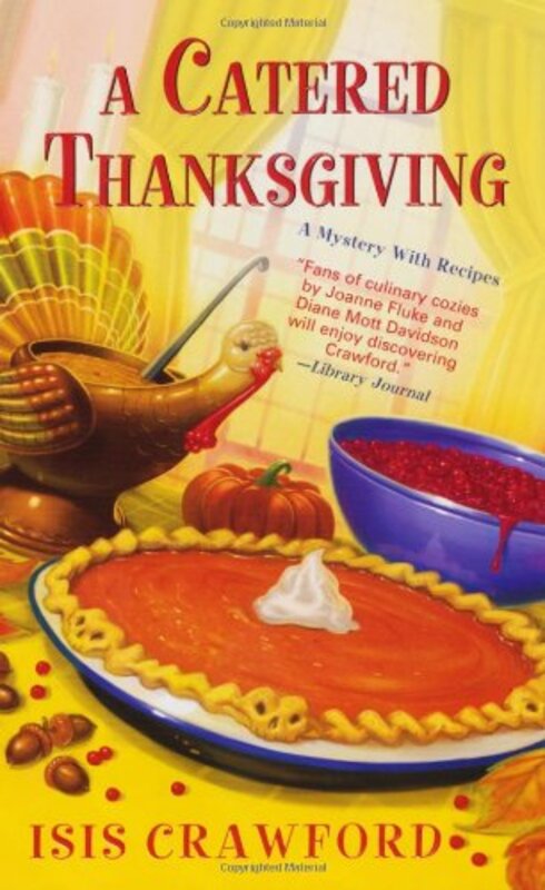 Book cover for "A Catered Thanksgiving" by Isis Crawford