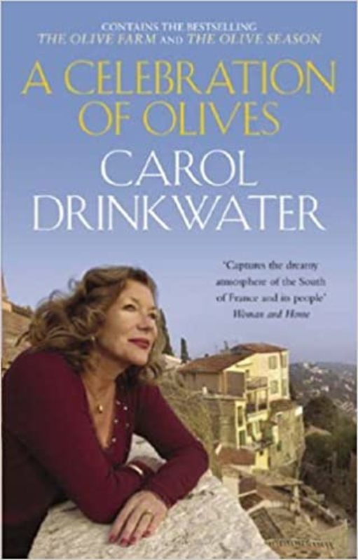 Book cover for "A Celebration of Olives" by Carol Drinkwater